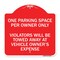 Signmission Reserved Parking One Parking Space Per Owner Violators Towed Away Veh Alum, 18" x 18", RW-1818-23044 A-DES-RW-1818-23044 - alternate 1